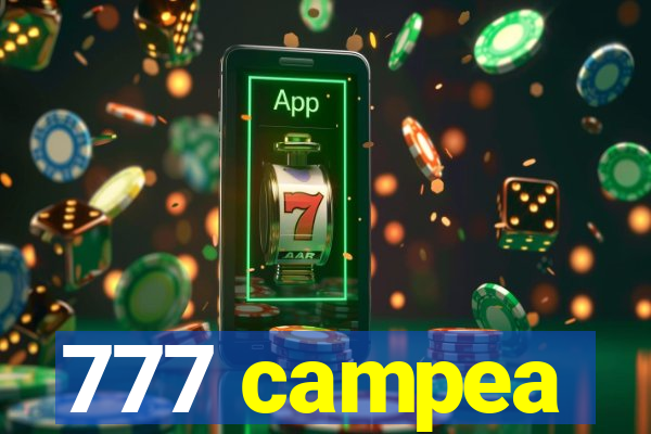 777 campea